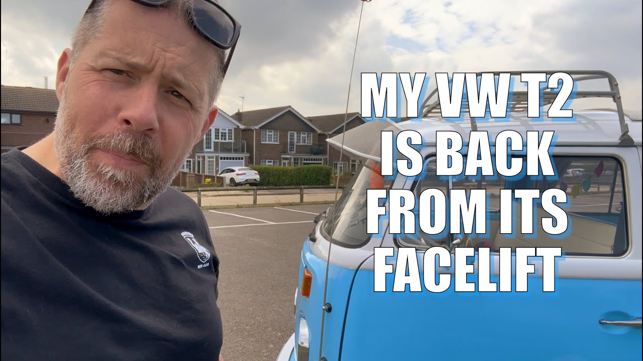 My VW T2 Is Back From Its Facelift!