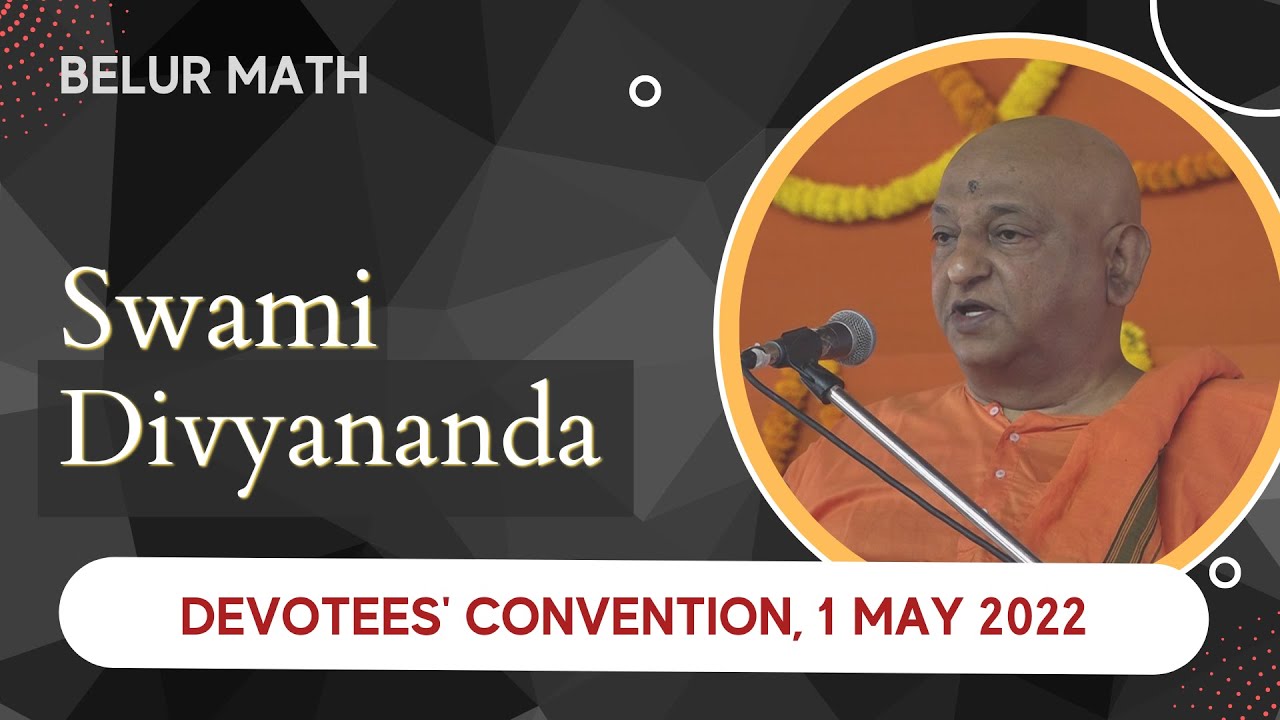 Swami Divyananda | Devotees Convention, 1 May 2022 | Belur Math