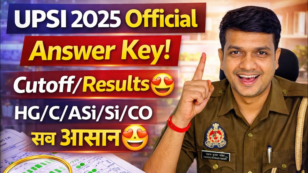 UPSI 2025 Official Answer Key? UP Daroga Results/Training! UPP ASI/SI/CO/HG/C Get Ready 