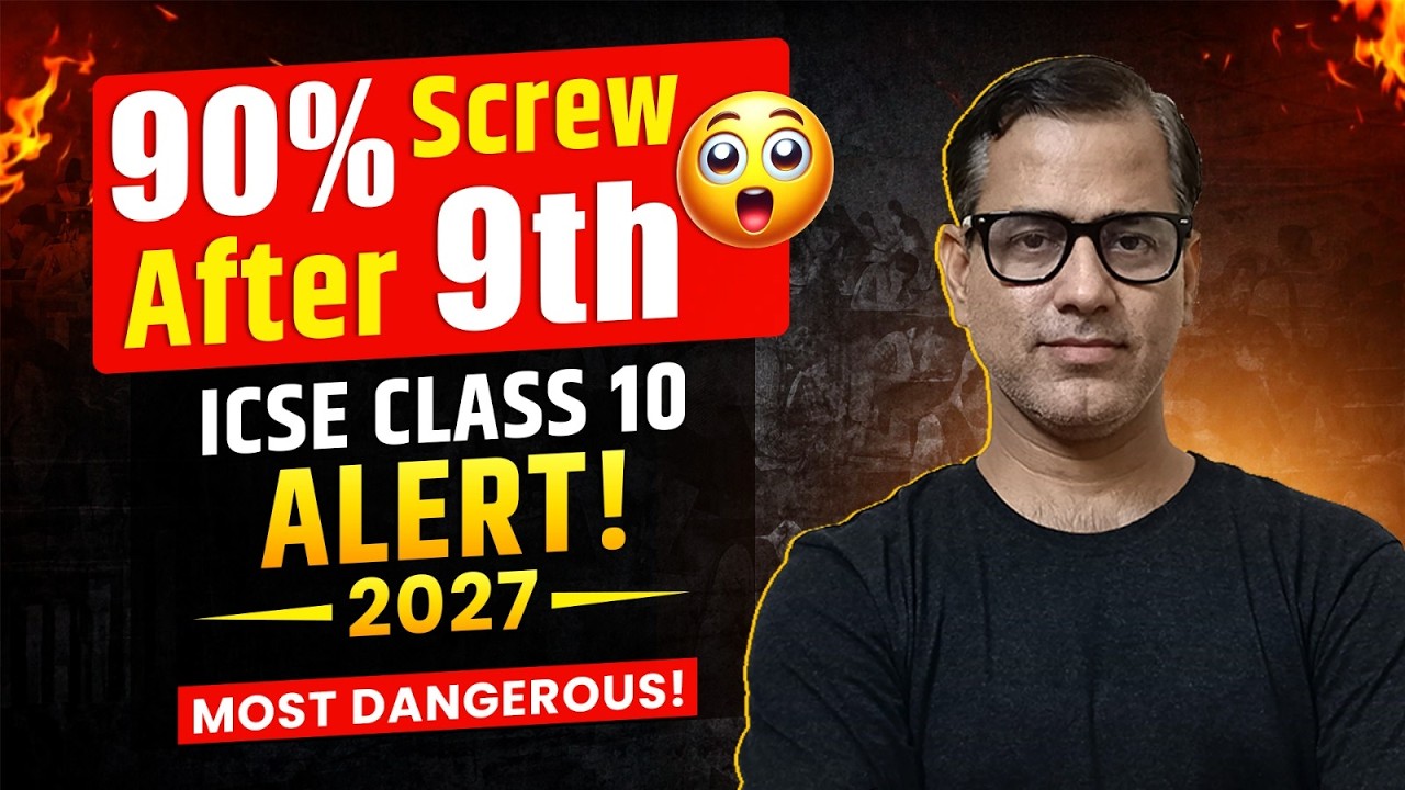 ICSE 2027: The RIGHT Way to Start Class 10 🔥 (Topper Secrets Revealed)