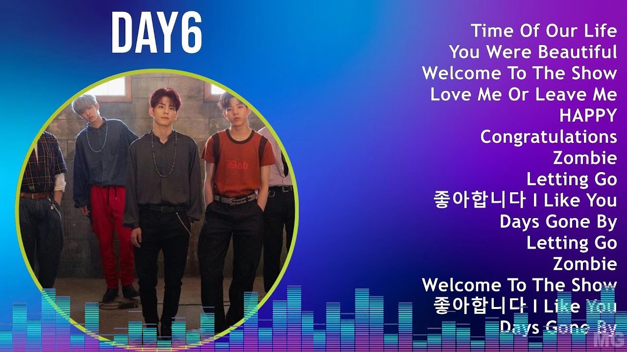 DAY6 2024 MIX Playlist - Time Of Our Life, You Were Beautiful, Welcome To The Show, Love Me Or L...
