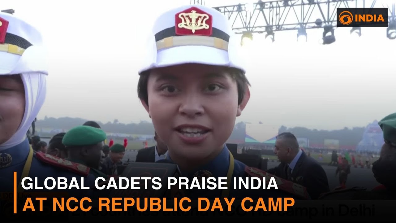 Global Cadets Praise India at NCC Republic Day Camp | DD India