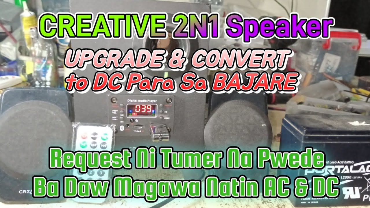 Creative 2n1 Speaker Upgrade & Convert to AC/DC Main Supply, Para Sa Bajare 