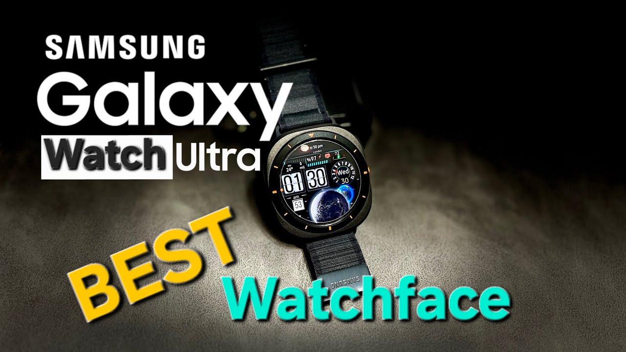 Top Best Must-Have Watch Faces for Samsung Galaxy Watch Wear OS 2025 @TechforceXYZ