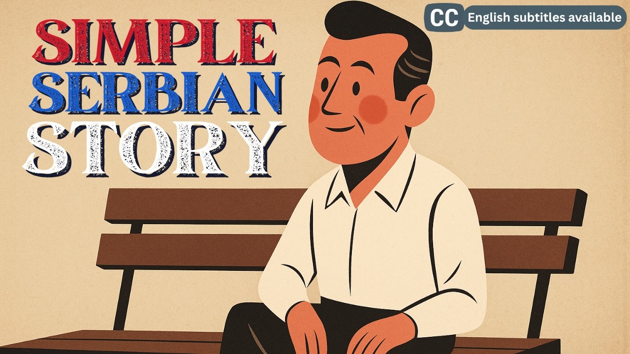 Serbian Comprehensible Input - Simple Story for Beginners