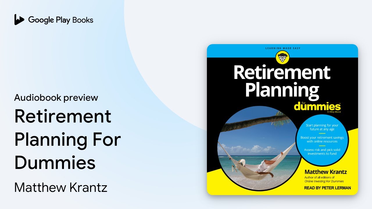 Retirement Planning For Dummies by Matthew Krantz · Audiobook preview