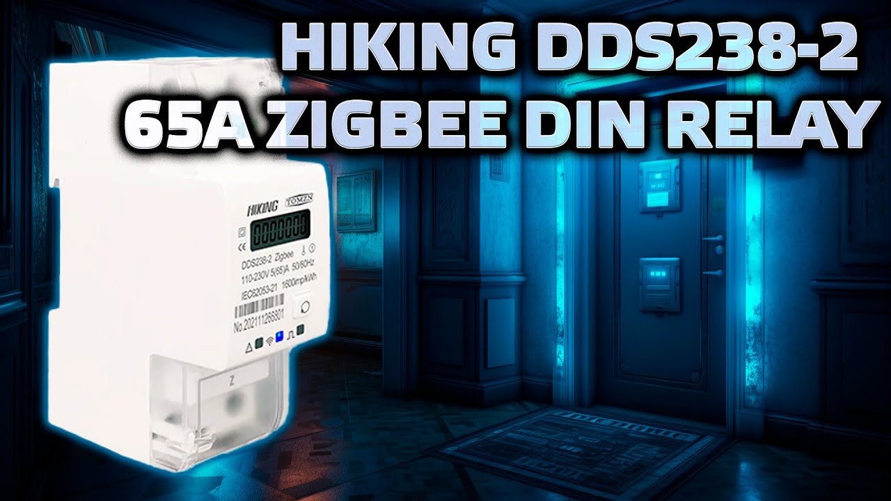 Hiking DDS238-2 мощное Zigbee реле с энергомониторингом для DIN рейки, интеграция в Home Assistant