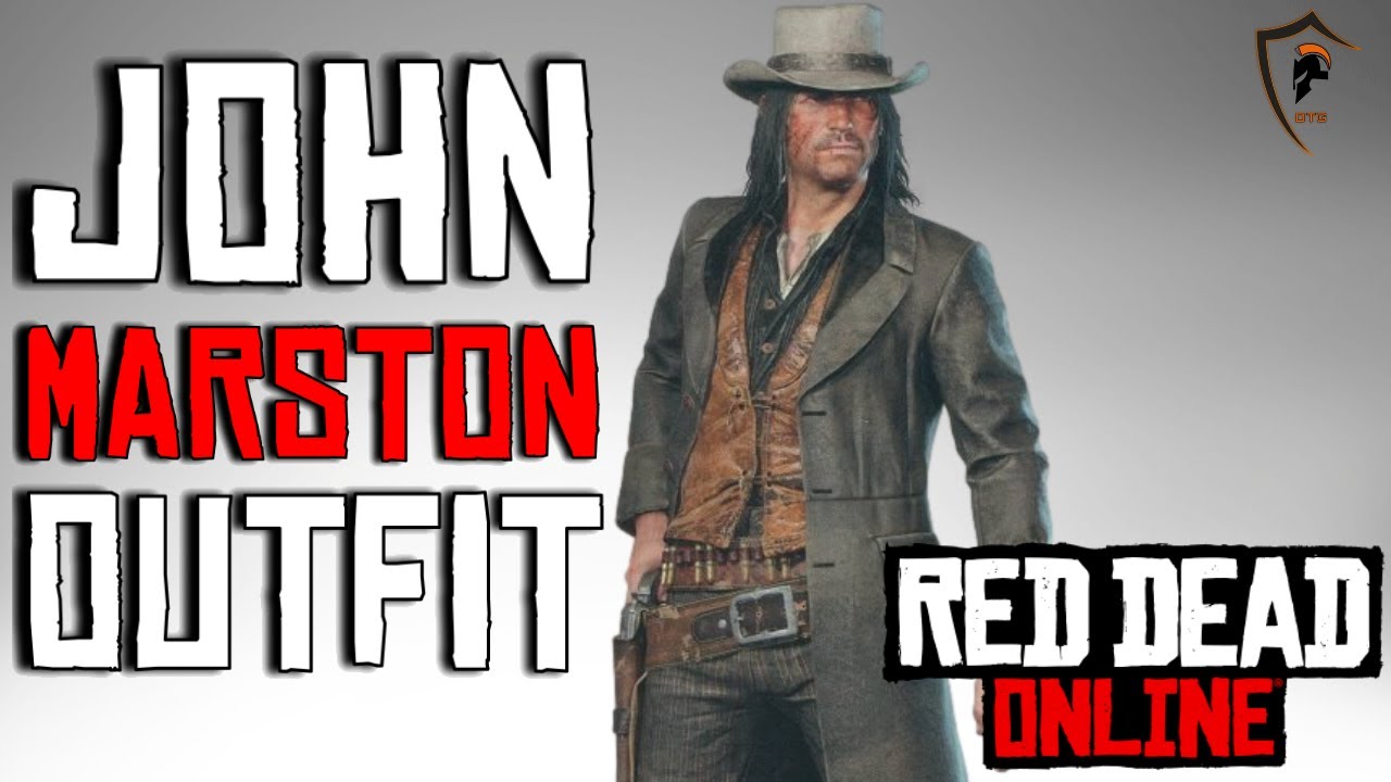 John Marston (Red Dead Redemption 2) Outfit Guide - Red Dead Online