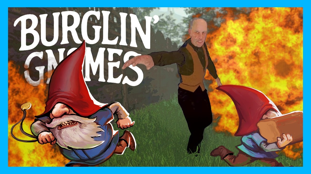 Burglin' Gnomes but it’s complete CHAOS (Funny Moments)