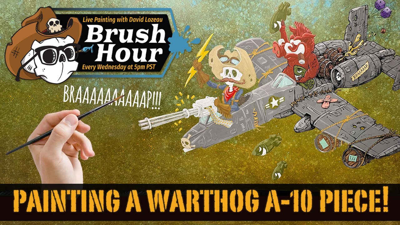 Brush Hour Live-Painting with David Lozeau || Painting an A-10 Warthog