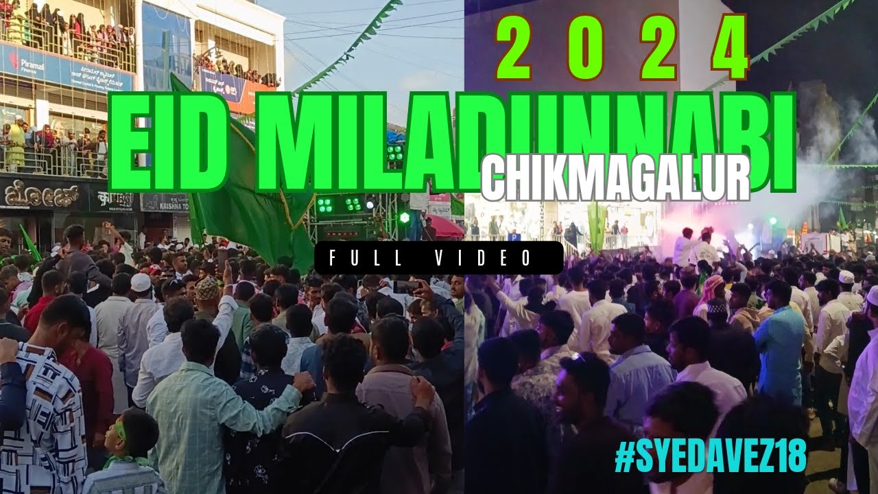 Eid Milad Chikmagalur 2024 | 2024 Eid Milad Chikmagalur | Chikmagalur milad