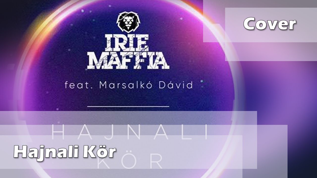 『Cover』Hajnali K&ouml;r【@iriemaffia】