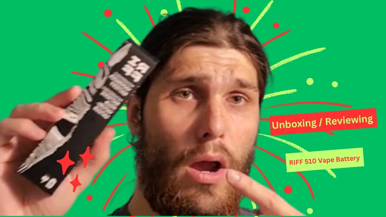 Reviewing the RIFF - 510 Vape Battery