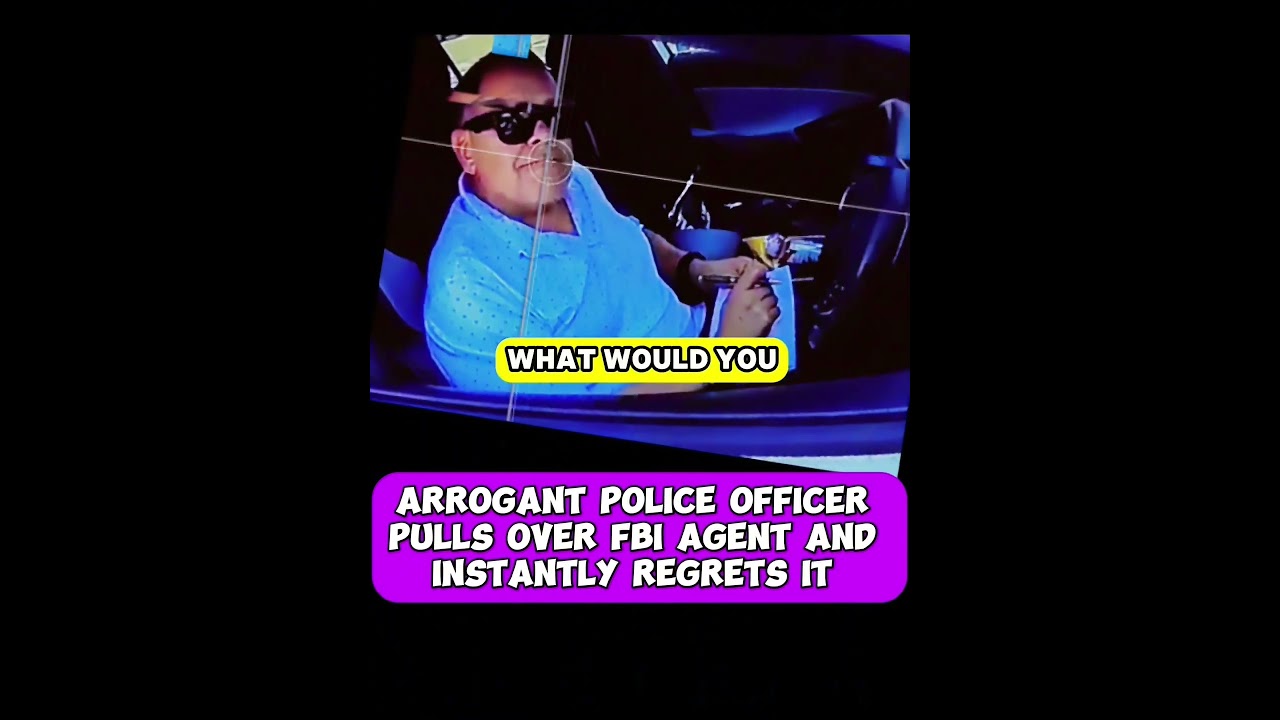Arrogant Police Officer Pulls Over Fbi Agent and Instantly Regrets It