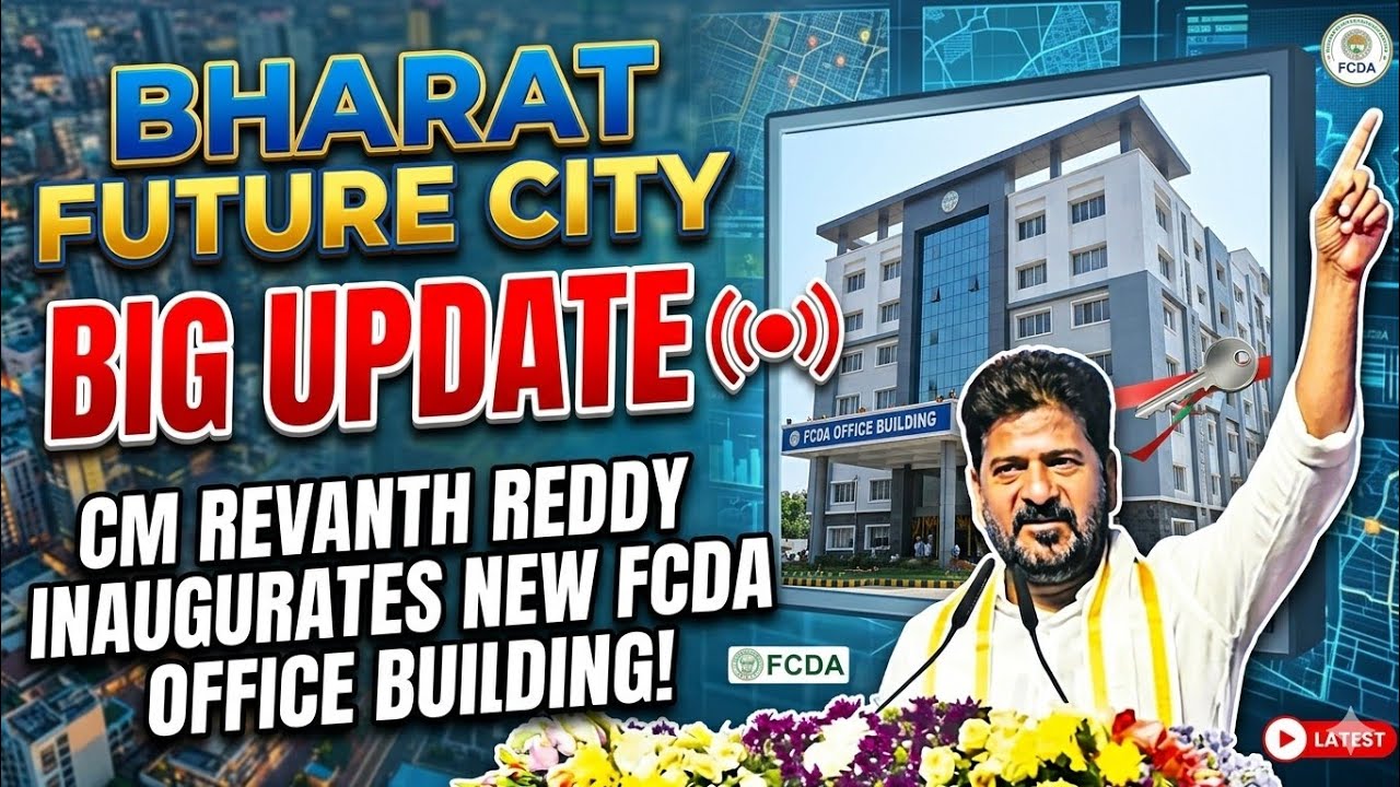 Bharat Future City BIG Update: CM Revanth Reddy Inaugurates New FCDA Office Building!