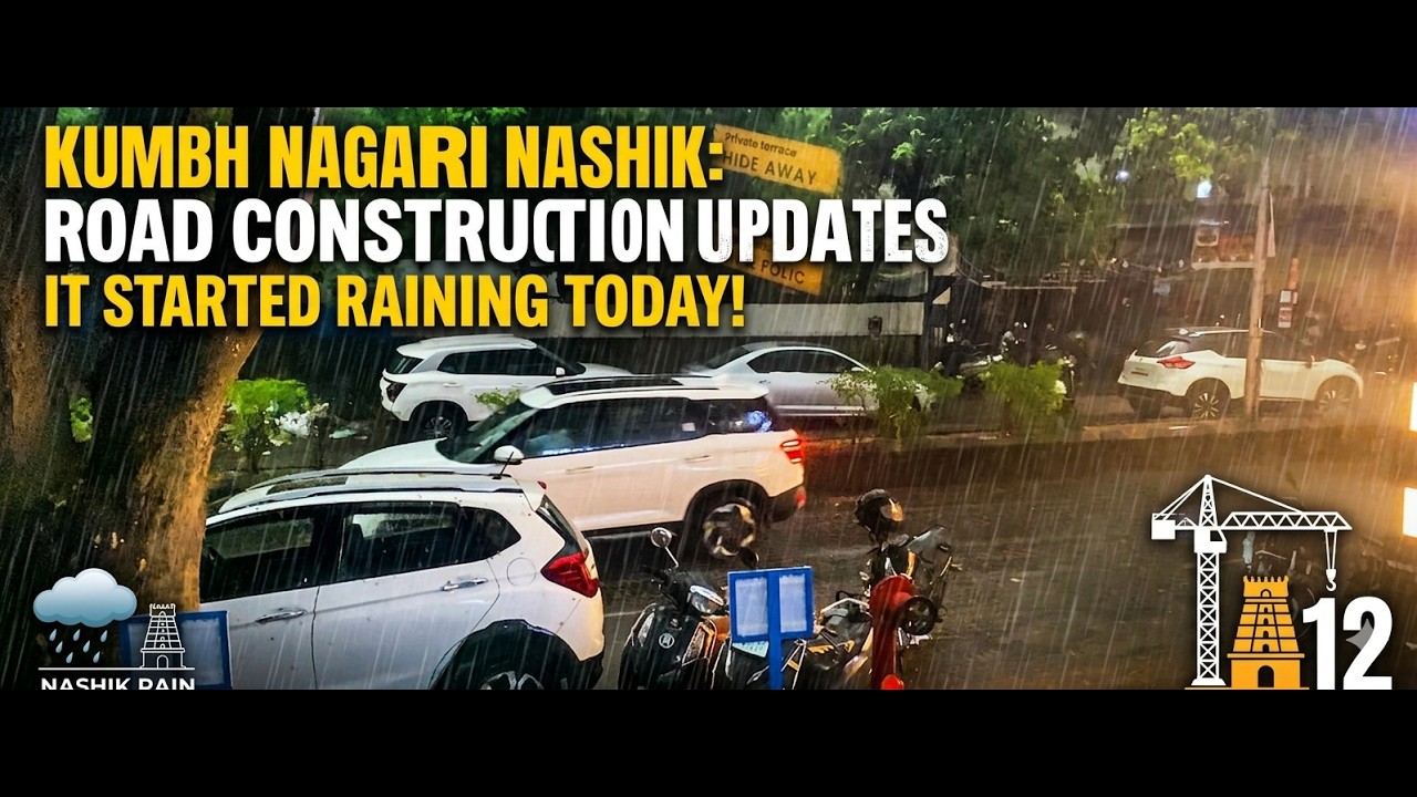 Nashik is Changing! 😍 Kumbh Mela Road Updates & Today's Rainy Weather 🌦️
