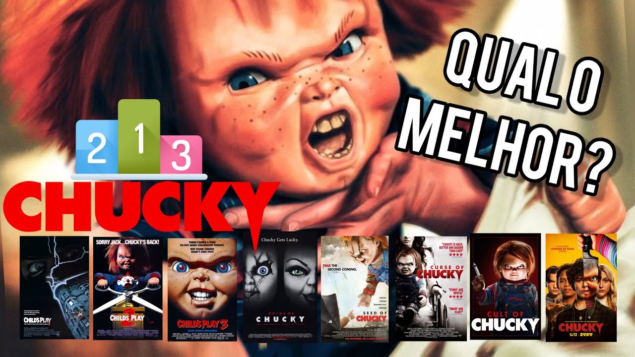 CHUCKY: RANKING DA FRANQUIA (DO PIOR AO MELHOR FILME)