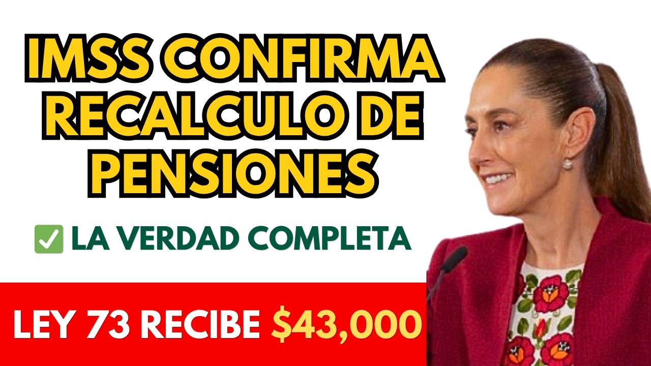 CONFIRMADO &iquest;Te van a pagar $43,000 de retroactivo del IMSS? &mdash; Ley 73