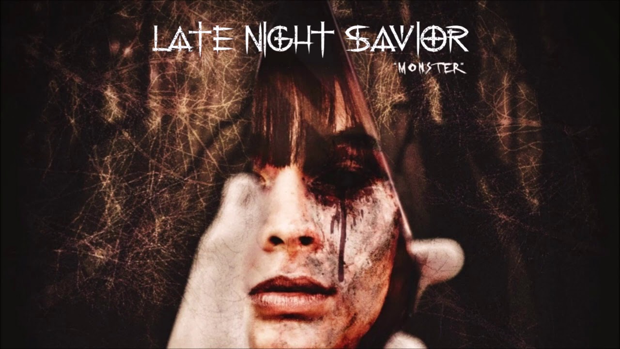 Late Night Savior - Monster