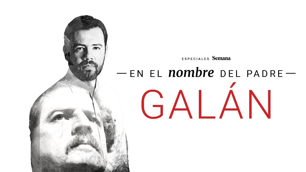 En el nombre del padre: Carlos Fernando Gal&aacute;n | Videos Semana