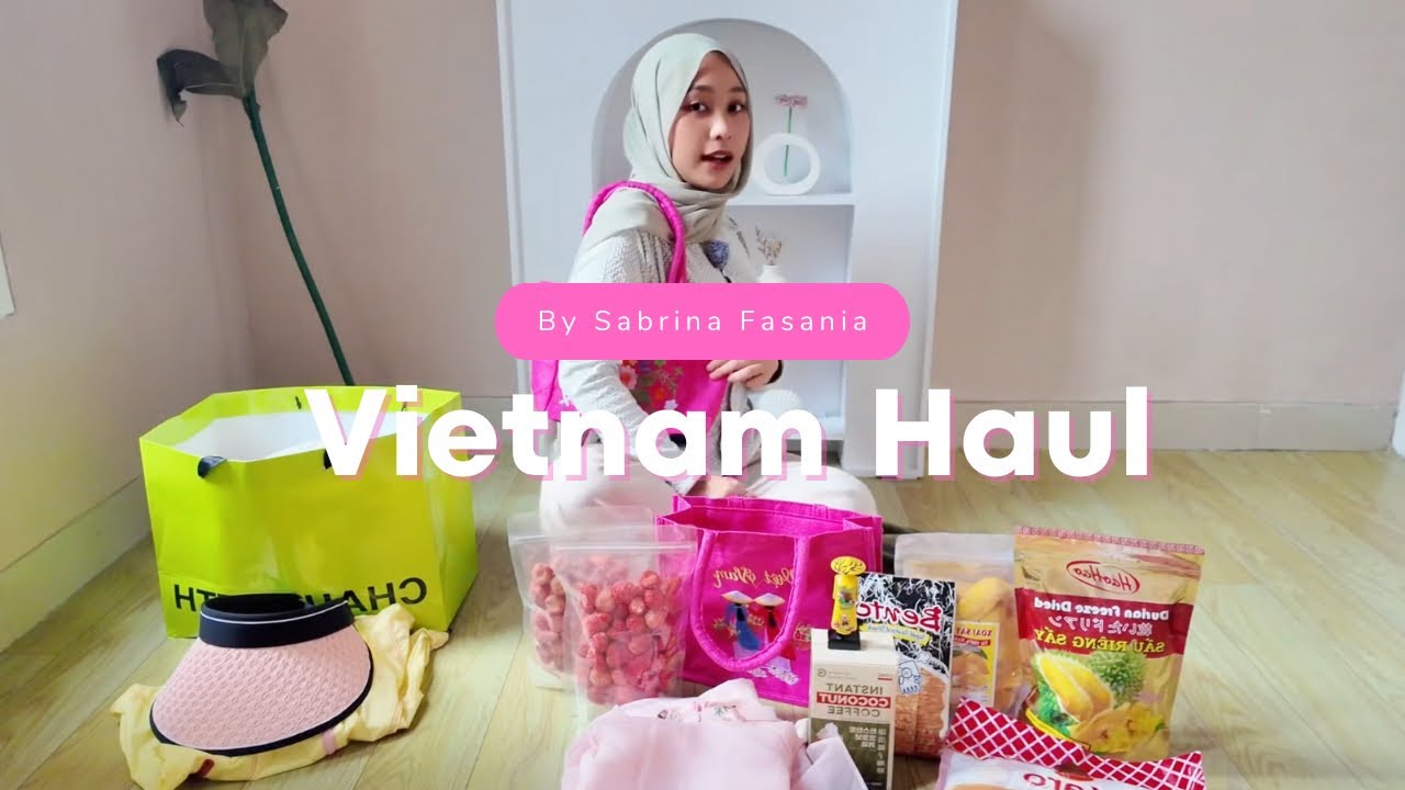 🛍️ Vietnam Haul! 🇻🇳 Wajib beli kalau ke Vietnam!