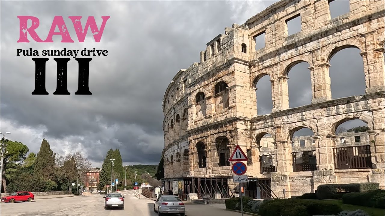 RAW - Many faces of Pula - Pointless sunday drive around the city of Pula, Croatia - PART 3