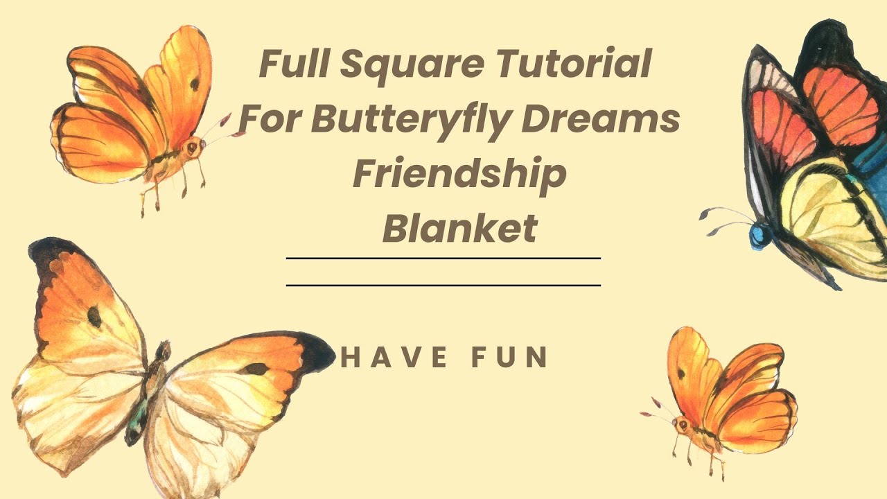 Butterfly Dreams Friendship Blanket Tutorial #crochettutorial #tutorial #crochetdiy