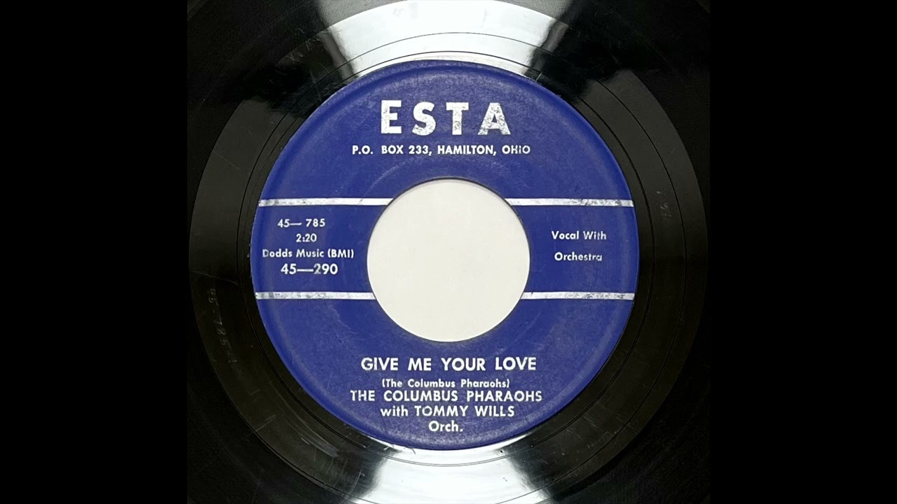 COLUMBUS PHARAOHS - GIVE ME YOUR LOVE - ESTA 290, 45 RPM!