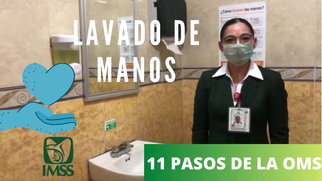PASOS PARA EL LAVADO DE MANOS (EXPLICADO) - HGZ#14 IMSS GUADALAJARA