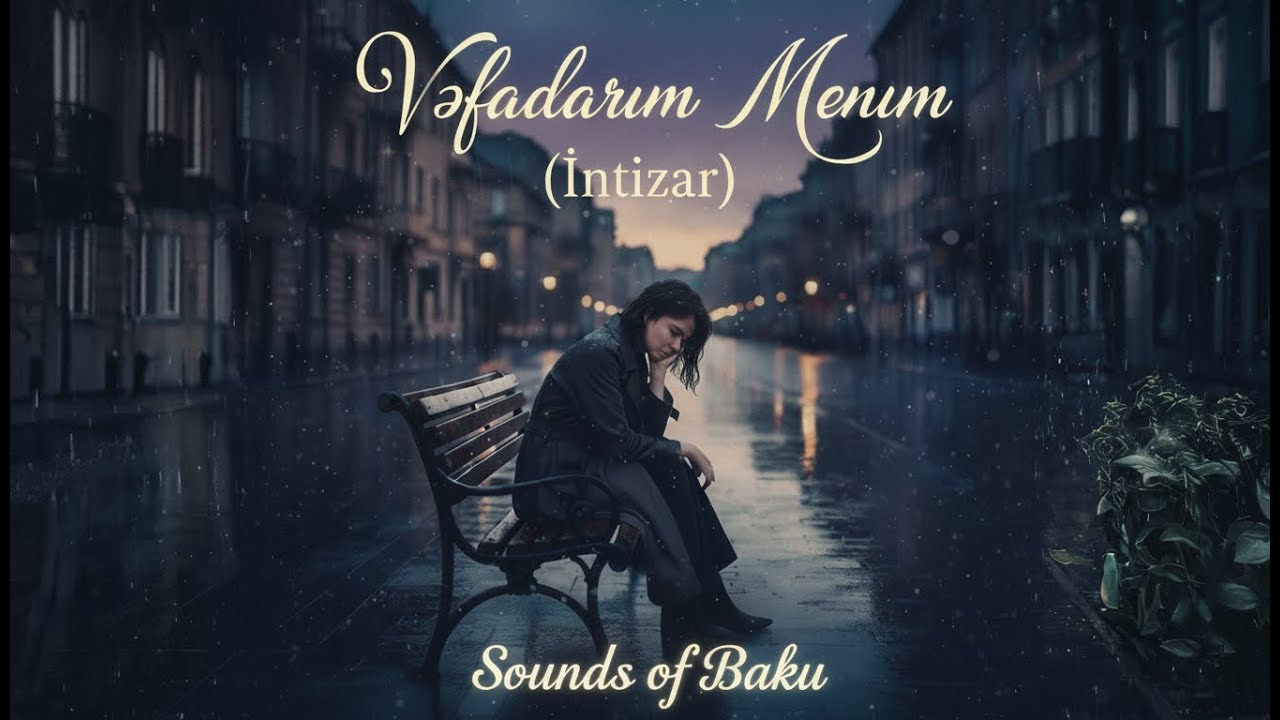 Vəfadarım Mənim (İntizar) | Cover by Sounds of Baku
