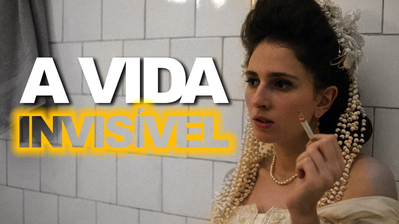A VIDA INVISÍVEL | Filme nacional de época