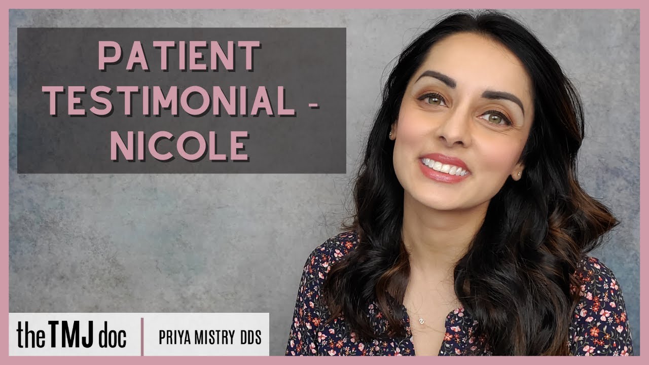 Patient Testimonial - Nicole - Priya Mistry, DDS (the TMJ doc) #tmjd #headaches #tmj