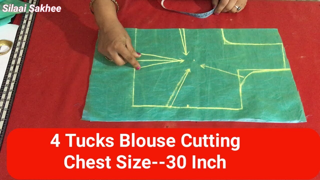 4 Tux Blouse || 4 Tucks Blouse Cutting !! चार टक्स ब्लाउज कटिंग सरल विधि !! chest size 30 inches !!