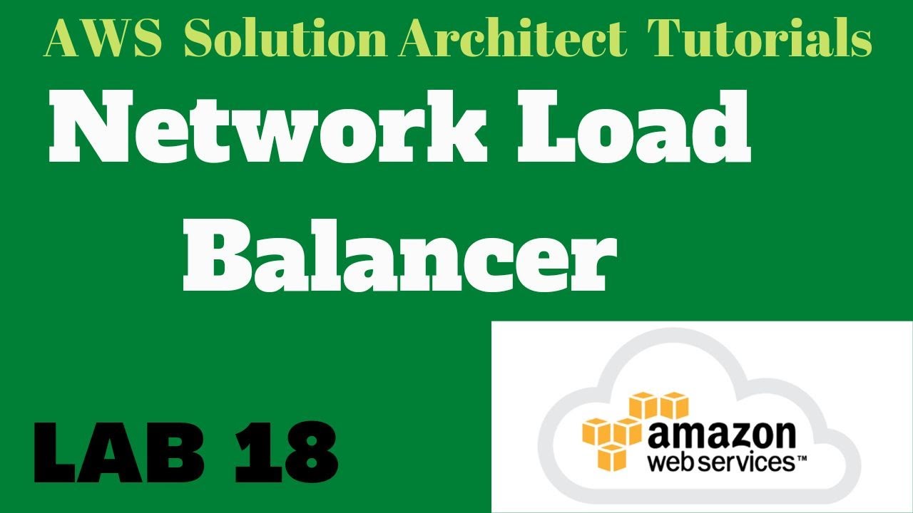 How to configure Network Load Balancer in AWS/NLB LAB.