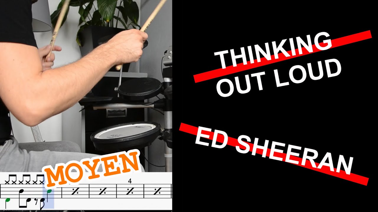 DRUM SHEET - THINKING OUT LOUD - ED SHEERAN - DRUM COVER