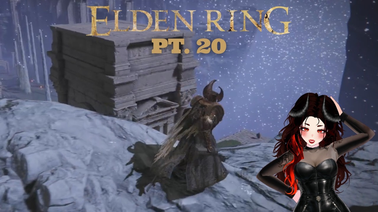 The stream where I get easily distracted! | Elden Ring Pt. 20