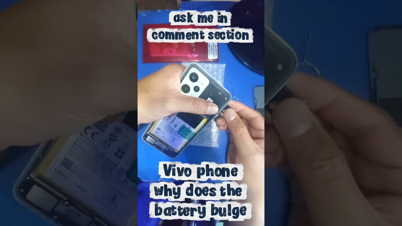 Vivo phone why does the battery bulge replace bad battery