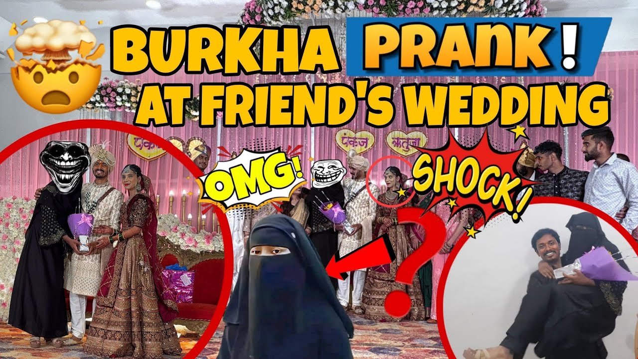 Burkha Prank At Friend’s Wedding | Jayesh Patil Prank | Youknowjayeshpatilvlogs