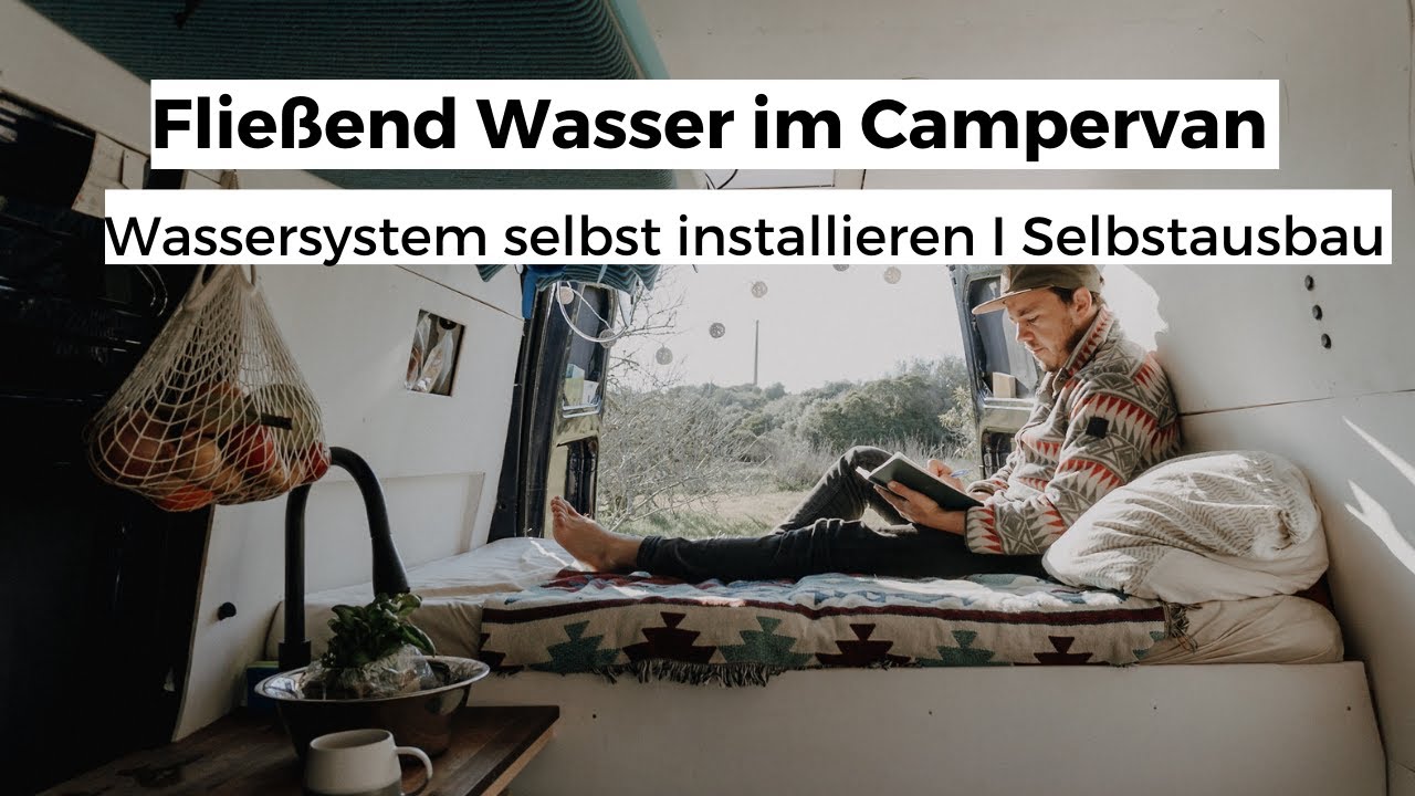 Wasserinstallation im Wohnmobil I Fließend Wasser im Campervan DIY I Wassersystem im Campervan