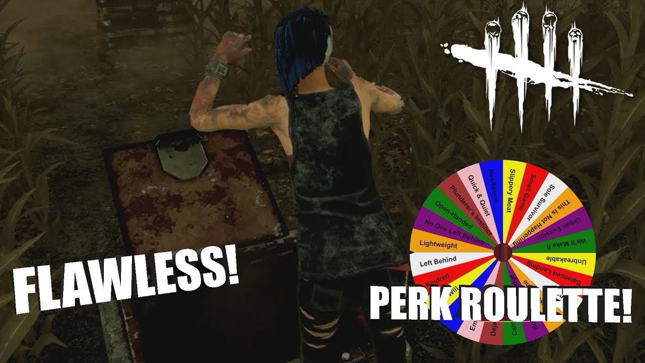 FLAWLESS! | Dead By Daylight Survivor | PERK ROULETTE PT. 37