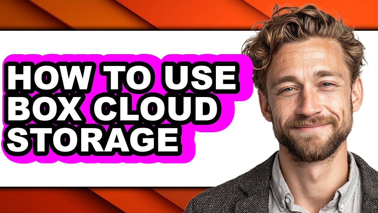 How to Use Box Cloud Storage (full Guide)