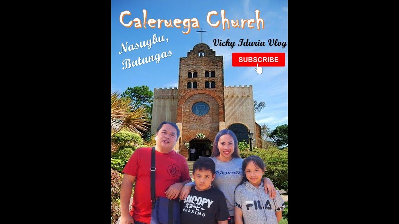 CALERUEGA CHURCH || NASUGBU BATANGAS || VICKY IDURIA VLOG