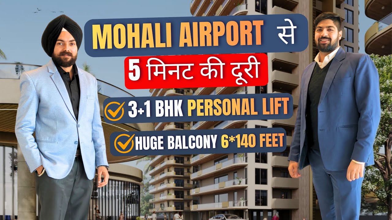 Luxury 3+1 & 4+1 BHK Flats with Personal Lift | Huge Balcony 360 view | Airport Road PR-7 Zirakpur