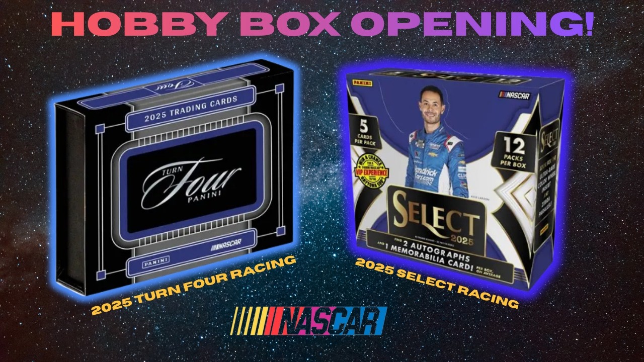 IT'S NASCAR SEASON! Opening a 2025 Select Racing and Turn Four Racing Hobby Box!