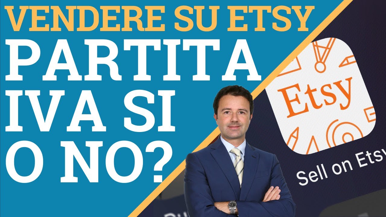 Serve la Partita Iva per vendere su ETSY o no?