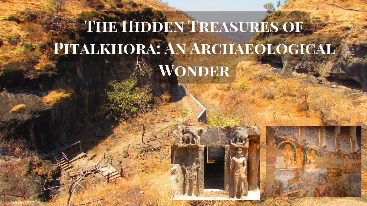The hidden treasure of Pitalkhora caves- an archaeological wonder