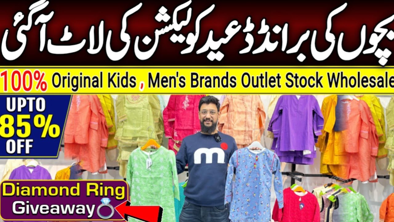 100% Original Branded Eid Collection Laat Agyi | Brands Outlet Stock Wholesale | UpTo 85%OFF