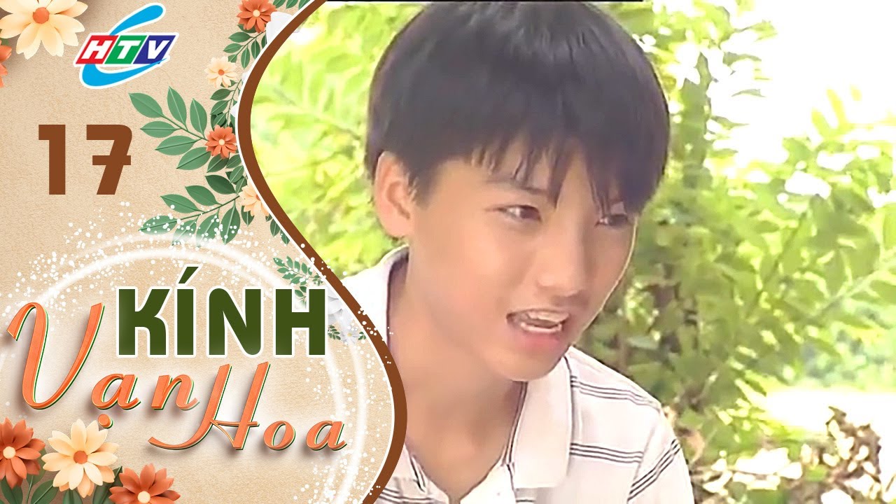 Kính Vạn Hoa Tập 17 | Phim Thiếu Nhi | Phim Tuổi Học Trò Hay Nhất | Phim Truyền Hình Hay Nhất