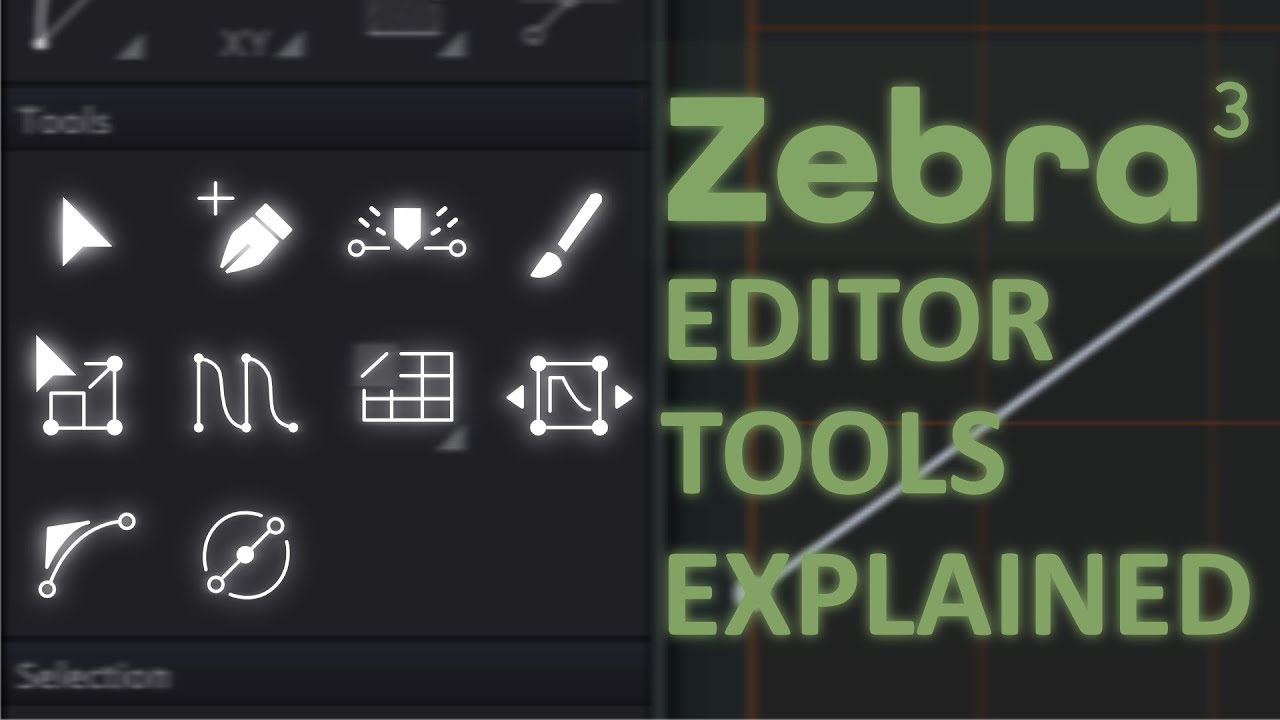 Zebra 3 - Editor Tools Explained