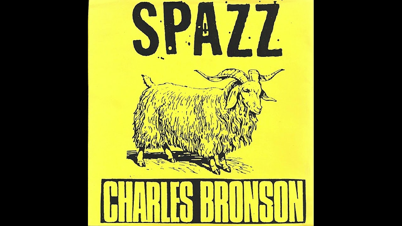 Charles Bronson - Split with Spazz (1995) powerviolence | hardcore | thrashcore | punk | fastcore